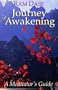 Journey of Awakening: A Meditator's Guide