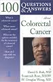 100 Questions & Answers About Colorectal Cancer