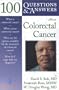 100 Questions & Answers About Colorectal Cancer