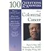 100 Questions & Answers About Colorectal Cancer