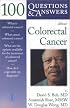 100 Questions & Answers About Colorectal Cancer