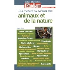 M�tiers et Formations : Au contact des animaux et de la nature