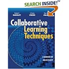 Click here to buy Collaborative Learning Techniques: A Handbook for College... by  Elizabeth Barkley, K. Patricia Cross, and Claire Howell Major.