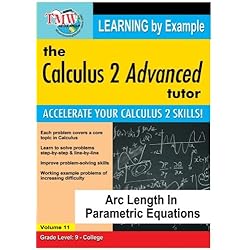 Calculus 2 Advanced Tutor: Arc Length In Parametric Equations