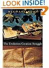 The Evolution-Creation Struggle