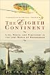 Image of The Eighth Continent:: Life, Death, and Discovery in the Lost World of Madagascar