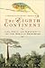 Books : The Eighth Continent:: Life, Death, and Discovery in the Lost World of Madagascar