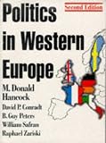 Politics in Western Europe: United Kingdom, France, Germany, Italy, Sweden and the European Community