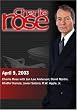 Charlie Rose with Jon Lee Anderson; David Martin; Khidhir Hamza; Javier Solana; R.W. Apple, Jr. (April 9, 2003)