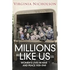 Millions Like Us: Women's Lives in the Second World War