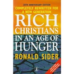 Rich Christians in an Age of Hunger (Hodder Christian Paperbacks)