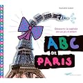 ABC de Paris : d�couvrir la capitale est un jeu d'enfant