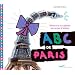 ABC de Paris : d�couvrir la capitale est un jeu d'enfant