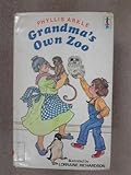 Grandma's own zoo