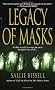 Legacy of Masks