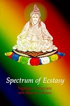 Spectrum of Ecstasy: Embracing Emotions As the Path of Inner Tantra