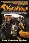 Tvacations: A Fun Guide to the Sites, the Stars, and the Inside Stories Behind Your Favorite TV Shows