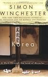 Korea: A Walk Through the Land of Miracles