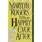 Click here to buy Happily Ever After by Marylyle Rogers.
