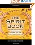 The Spirit Book: The Encyclopedia of Clairvoyance, Channeling, and Spirit Communication