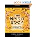 The Spirit Book: The Encyclopedia of Clairvoyance, Channeling, and Spirit Communication