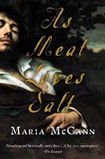 As Meat Loves Salt (Harvest Original)