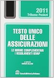 Testo unico delle assicurazioni. Le norme complementari. I regolamenti ISVAP (Tribuna pocket)