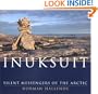 Inuksuit: Silent Messengers of the Arctic