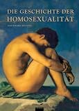 Die Geschichte der Homosexualit�t