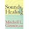 KEYS TO SACRED SOUND HEALING