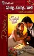 Going ... Going ... Wed! (The Bridal Bid / Wife, Inc.) (Silhouette Desire)