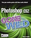 Photoshop CS2 Gone Wild