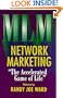 Network Marketing : The Accelerated Game of Life