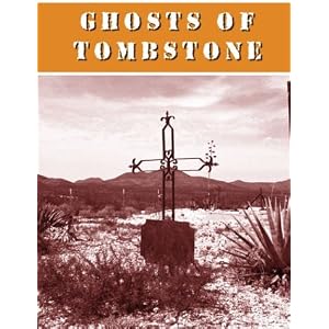 Ghosts of Tombstone