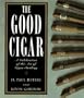 The Good Cigar