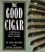 The Good Cigar by Kevin Gordon ISBN 1558215166