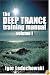 The Deep Trance Training Manual: Hypnotic Skills