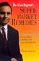 Supermarket Remedies: Proven Home Remedies from Your Supermarket