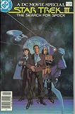 Star Trek III : The Search For Spock (Official Movie Adaptation - DC Comics)