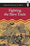 Fighting Slave Trade: West African Strategies (Western African Studies)