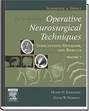 Schmidek and Sweet's Operative Neurosurgical Techniques: Indications, Methods, and Results, 2-Volume Set