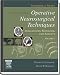 Schmidek and Sweet's Operative Neurosurgical Techniques: Indications, Methods, and Results, 2-Volume Set