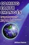 Coming Earth Changes: The Latest Evidence
