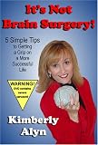 Kimberly Alyn Live! It's Not Brain Surgery