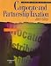 Corporate and Partnership Taxation (Black Letter Outlines)