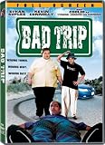 Bad Trip