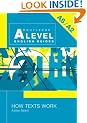 How Texts Work (Routledge A Level English Guides)