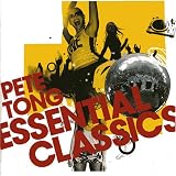 Pete Tong: Essential Classics