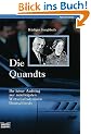 Die Quandts: Ihr leiser Aufstieg zur m�chtigsten Wirtschaftsdynastie Deutschlands