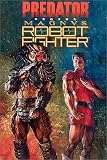Review Dark Horse Comics  / Predator Vs Magnus Robot Fighter (Predator Vs. Magnus Robot Fighter)